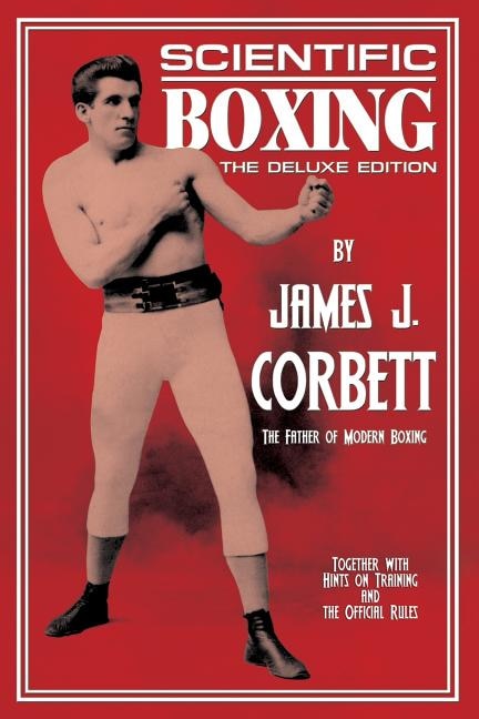 Scientific Boxing by James J Corbett, Paperback | Indigo Chapters