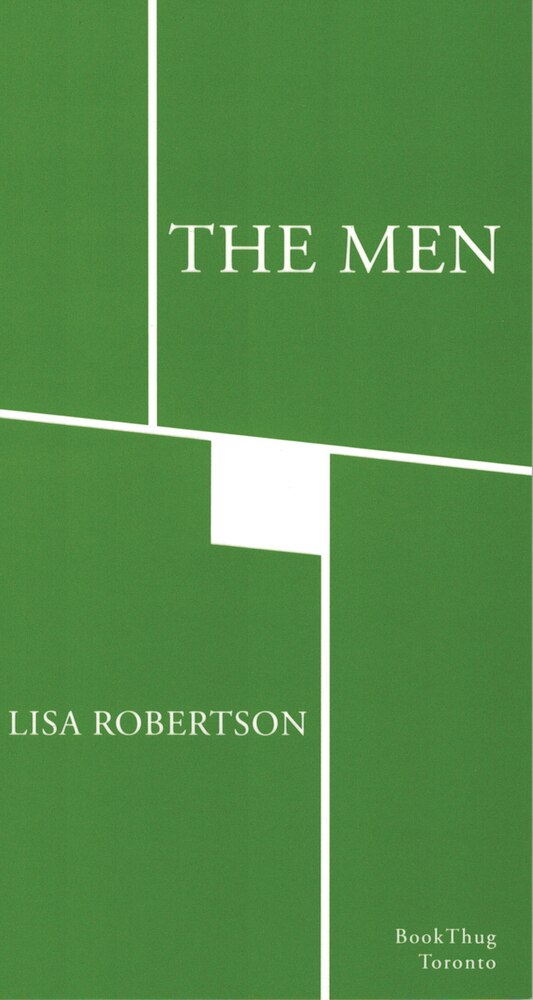 The Men by Lisa Robertson, Paperback | Indigo Chapters