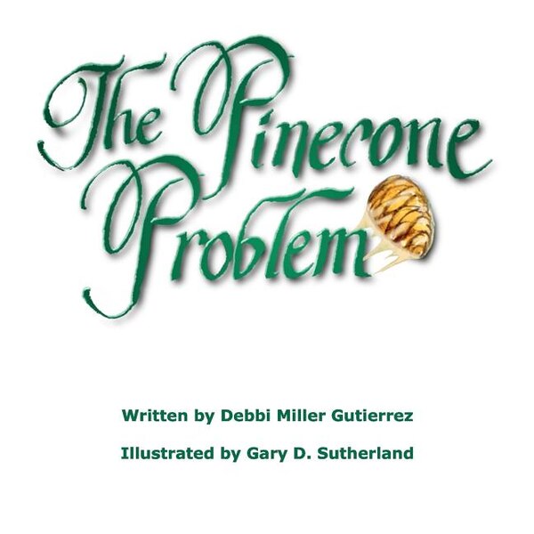 The Pinecone Problem by Debbi Miller Gutierrez, Paperback | Indigo Chapters