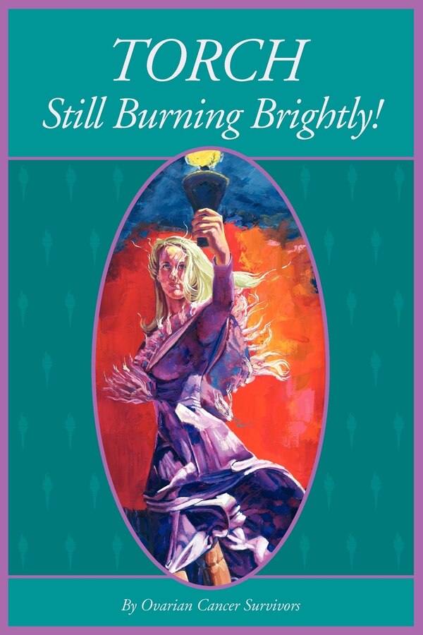 Torch Still Burning Brightly by Becky Teter, Paperback | Indigo Chapters