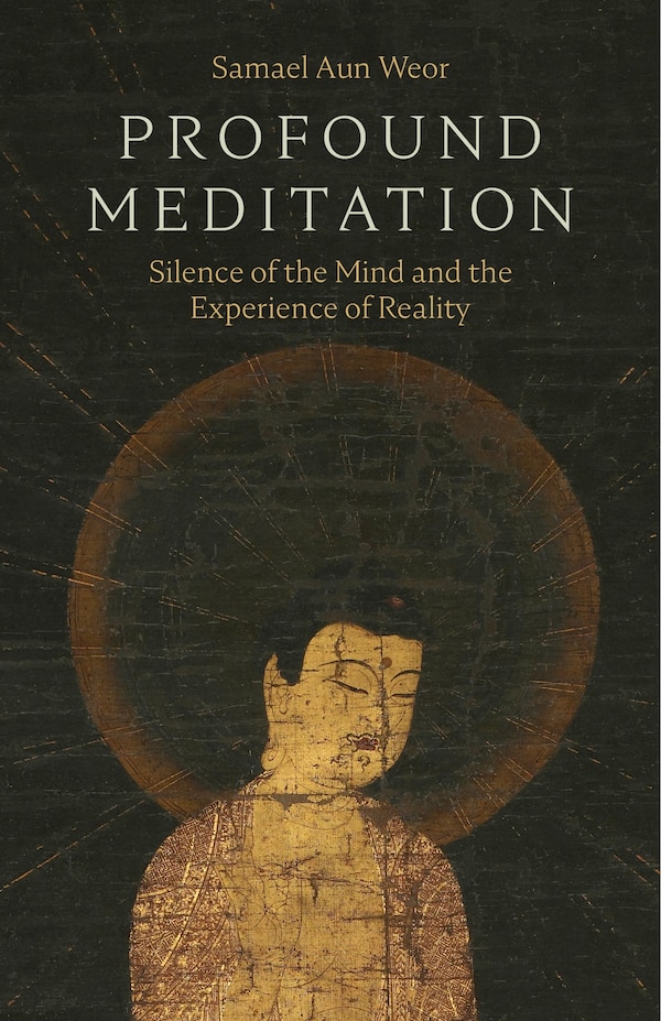 Profound Meditation by Samael Aun Weor, Paperback | Indigo Chapters