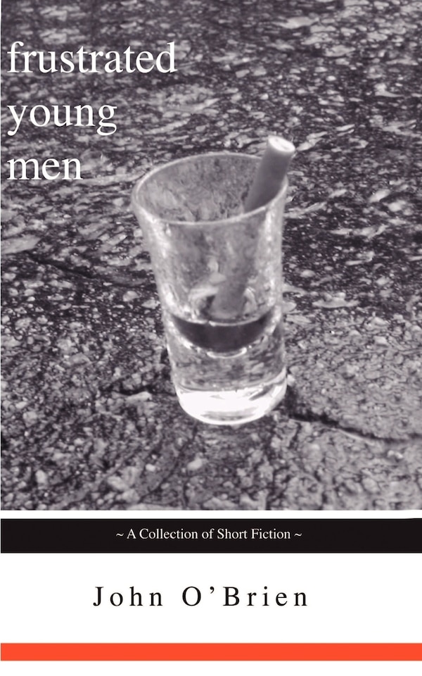 Frustrated Young Men by John Joseph O'brien, Paperback | Indigo Chapters