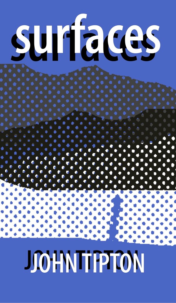 Surfaces by John Tipton, Paperback | Indigo Chapters