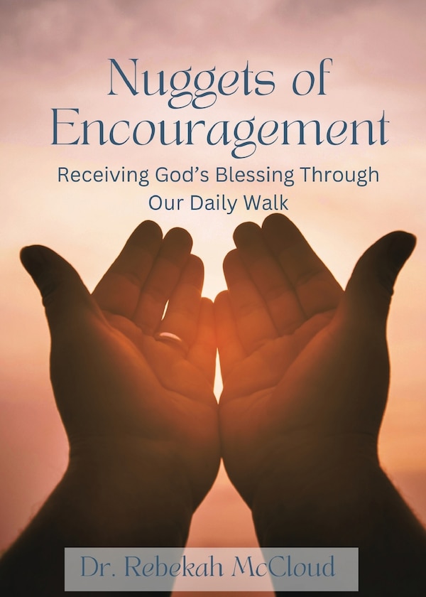 Nuggets of Encouragement by Rebekah McCloud, Paperback | Indigo Chapters