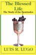 The Blessed Life by Luis Lugo, Paperback | Indigo Chapters