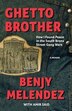 Ghetto Brother by Benjy Melendez, Paperback | Indigo Chapters