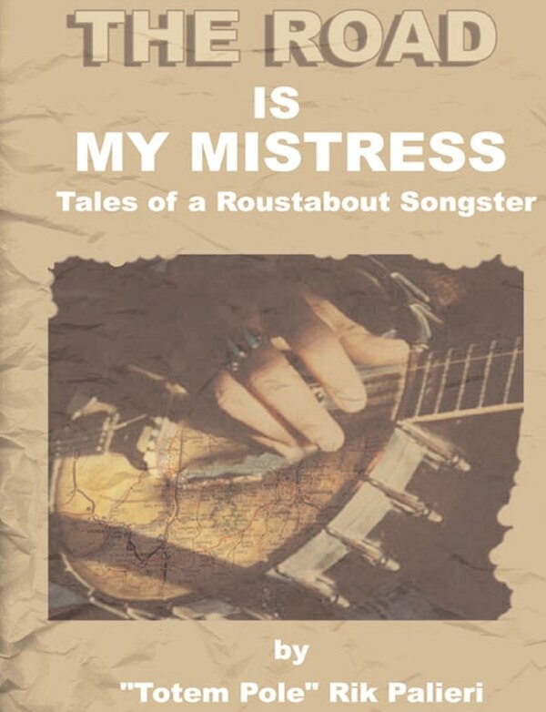 The Road Is My Mistress by Rik Palieri, Paperback | Indigo Chapters