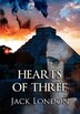 Hearts of Three by Jack London, Paperback | Indigo Chapters