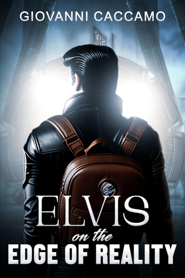 Elvis on the Edge of Reality by Giovanni Caccamo, Paperback | Indigo Chapters