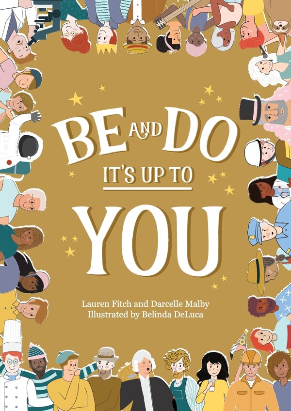 Be and Do It's Up to You by Darcelle Malby, Paperback | Indigo Chapters