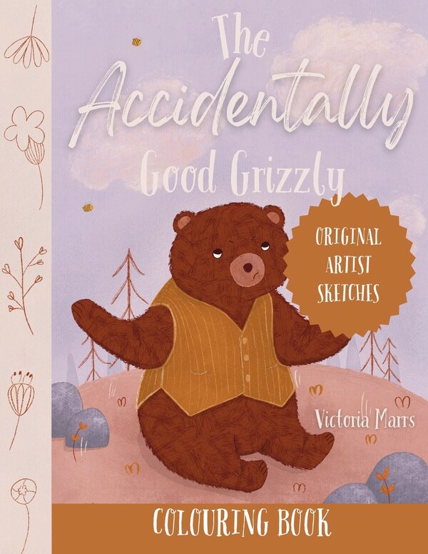 The Accidentally Good Grizzly Colouring Book by Victoria Marrs, Paperback | Indigo Chapters