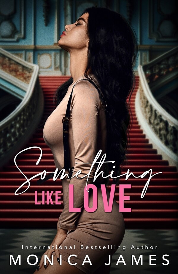Something like Love by Monica James, Paperback | Indigo Chapters