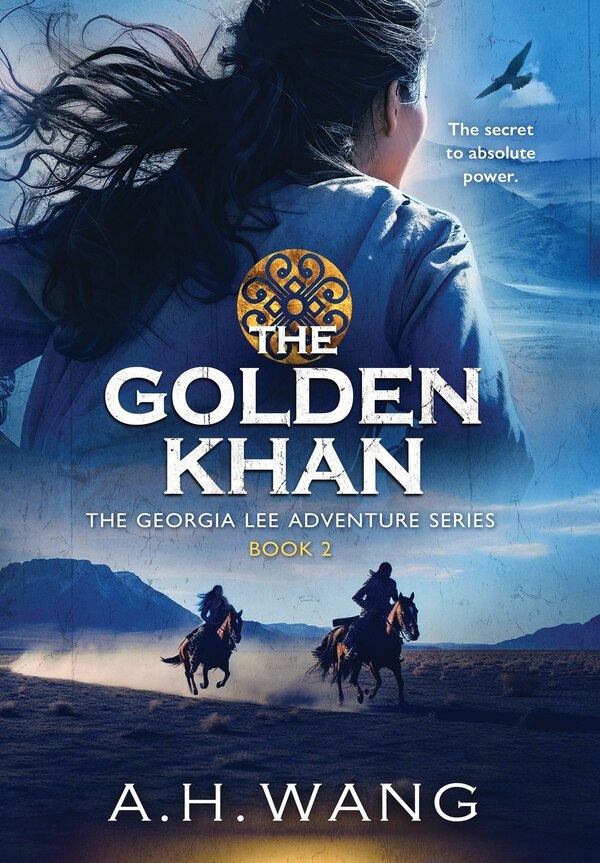 The Golden Khan by A H Wang, Hardcover | Indigo Chapters