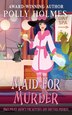 Maid for Murder by Polly Holmes, Paperback | Indigo Chapters