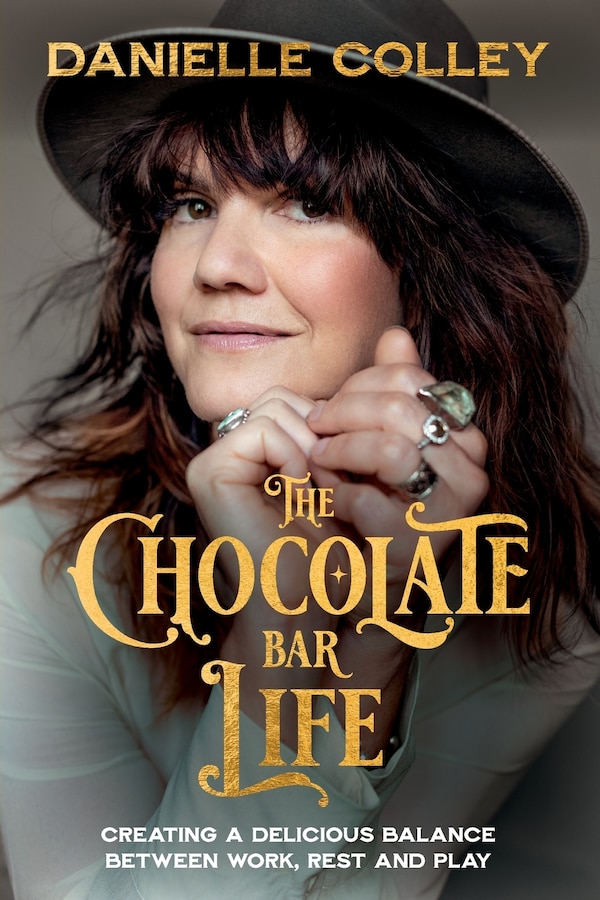 The Chocolate Bar Life by Danielle Colley, Paperback | Indigo Chapters