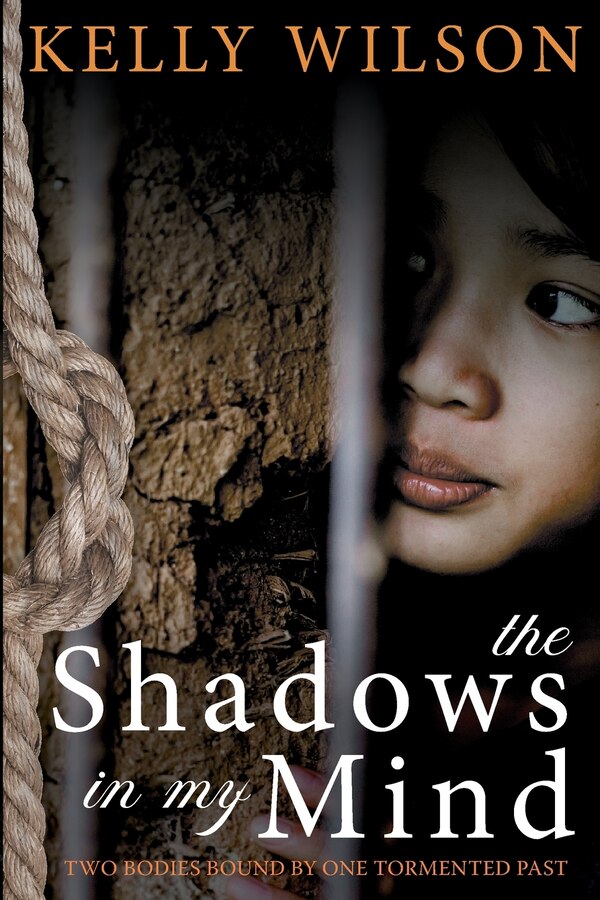 The shadows in my mind by Kelly Wilson, Paperback | Indigo Chapters