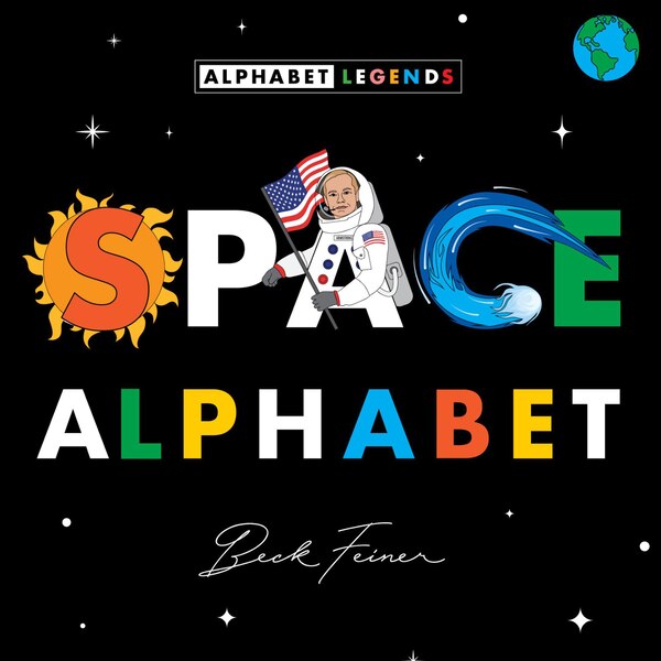 Space Alphabet by Beck Feiner, Picture Books | Indigo Chapters