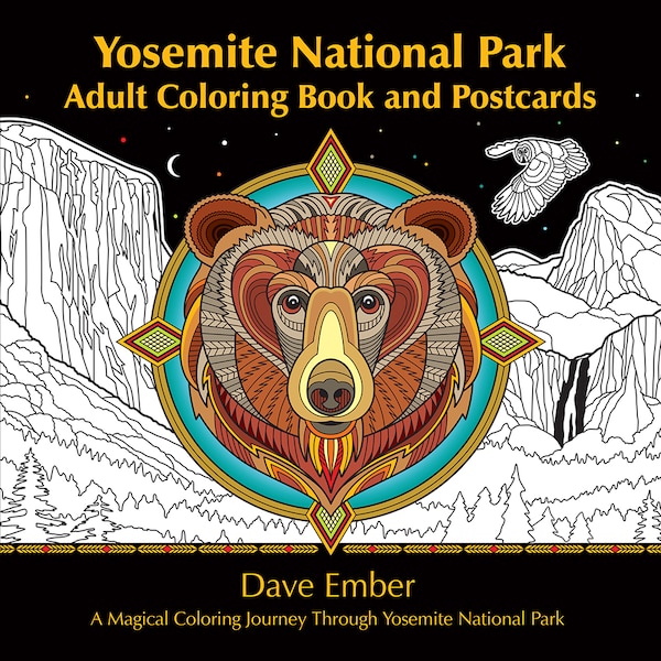Yosemite National Park Adult Coloring Book and Postcards by Dave Ember, Paperback | Indigo Chapters