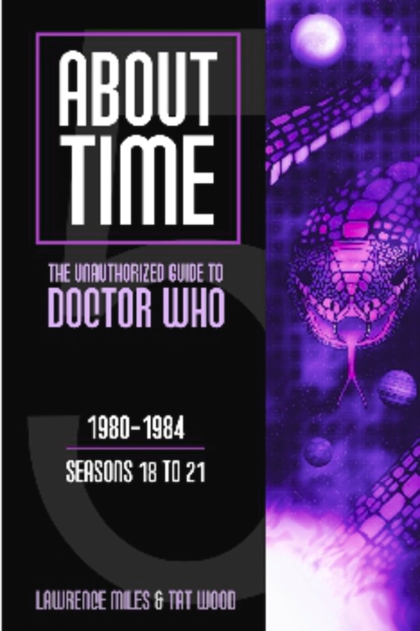 About Time 5: The Unauthorized Guide to Doctor Who by Tat Wood, Paperback | Indigo Chapters