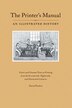 The Printer's Manual by David Pankow, Paperback | Indigo Chapters
