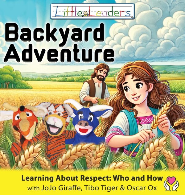 Little Leaders Backyard Adventure by Bradley Silvius, Hardcover | Indigo Chapters