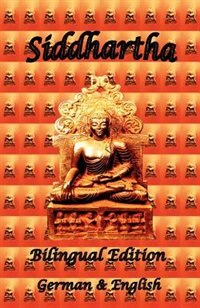 Siddhartha - Bilingual Edition German & English by HERMANN HESSE, Paperback | Indigo Chapters