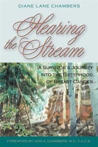 Hearing the Stream by Diane Lane Chambers, Paperback | Indigo Chapters