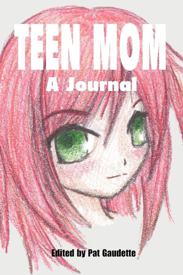 Teen Mom by Pat Gaudette, Paperback | Indigo Chapters
