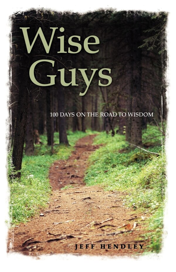 Wise Guys by Jeff Hendley, Paperback | Indigo Chapters