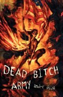 Dead Bitch Army by Andre Duza, Paperback | Indigo Chapters