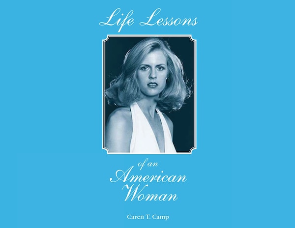 Life Lessons of an American Woman by CAMP, Paperback | Indigo Chapters