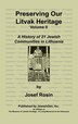 Preserving Our Litvak Heritage- Volume Ii by Josef Rosin, Hardcover | Indigo Chapters