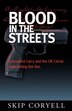 Blood in the Streets by Skip Coryell, Paperback | Indigo Chapters