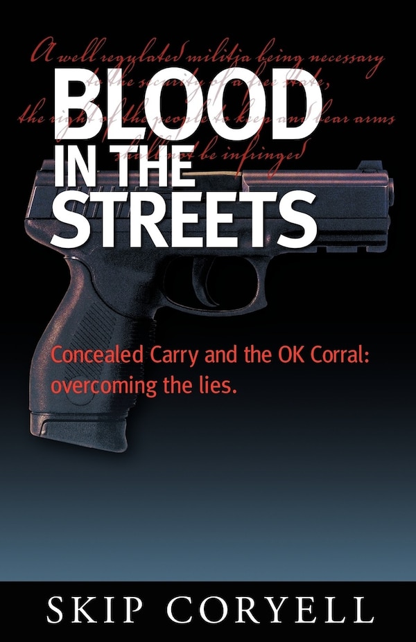Blood in the Streets by Skip Coryell, Paperback | Indigo Chapters