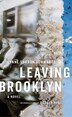 Leaving Brooklyn by Lynne Sharon Schwartz, Paperback | Indigo Chapters