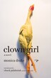 Clown Girl by Monica Drake, Paperback | Indigo Chapters