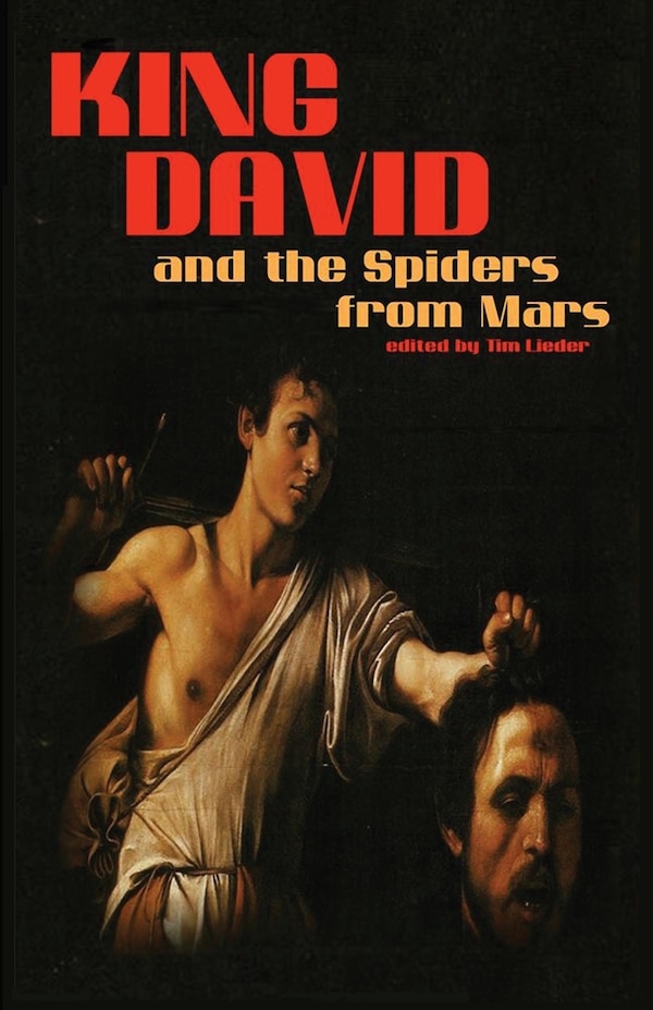 King David and the Spiders from Mars by Sonya Taaffe, Paperback | Indigo Chapters