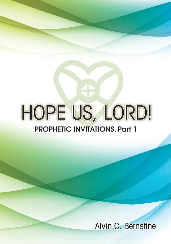 Hope Us Lord by Alvin C Bernstine, Paperback | Indigo Chapters