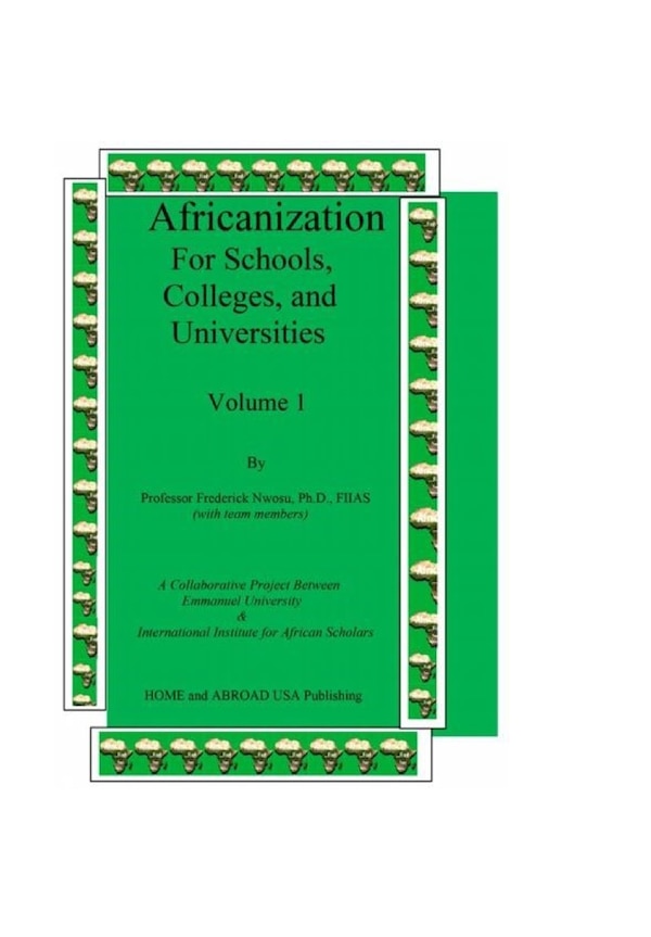 Africanization For Schools Colleges and Universities by Frederick Nwosu, Paperback | Indigo Chapters