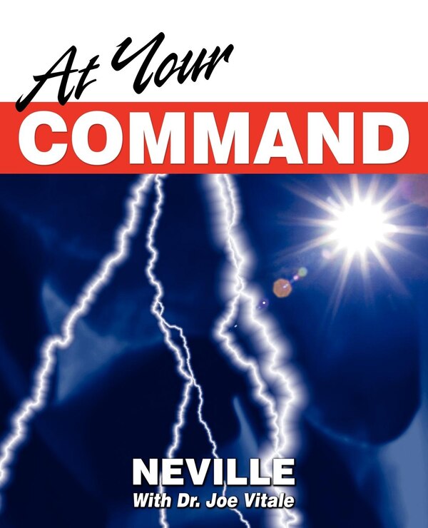 At Your Command by Neville Goddard, Paperback | Indigo Chapters