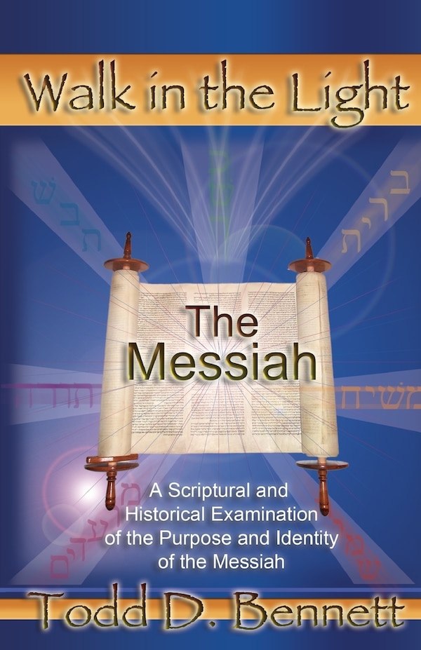 The Messiah by Todd D Bennett, Paperback | Indigo Chapters