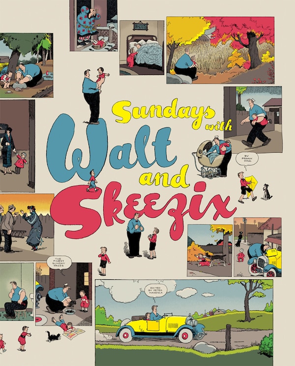 Sundays With Walt And Skeezix by Frank King, Hardcover | Indigo Chapters
