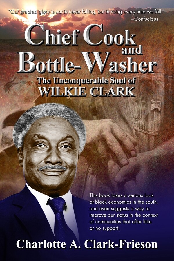 Chief Cook and Bottle-Washer by Charlotte A Clark-Frieson, Paperback | Indigo Chapters