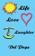 Life Love Laughter by del Pope, Paperback | Indigo Chapters