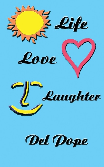 Life Love Laughter by del Pope, Paperback | Indigo Chapters
