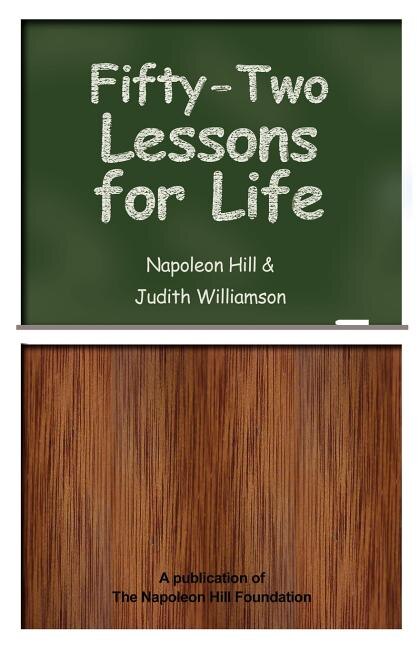 Fifty-Two Lessons for Life by Napoleon Hill, Paperback | Indigo Chapters