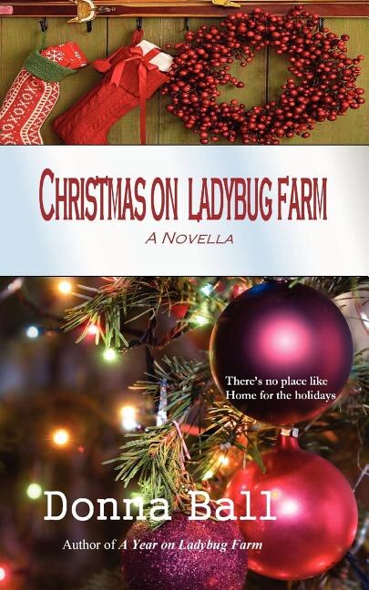 Christmas on Ladybug Farm by Donna Ball, Paperback | Indigo Chapters