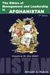 The Ethics Of Management And Leadership In Afghanistan by Bahaudin Ghulam Mujtaba, Paperback | Indigo Chapters