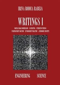 Writings I by IRINA RODICA RABEJA, Paperback | Indigo Chapters