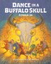 Dance in a Buffalo Skull by Zitkala-Sa, Hardcover | Indigo Chapters